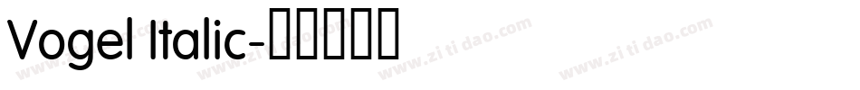 Vogel Italic字体转换